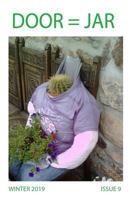 DOOR = JAR Issue 9: Winter 2019: Door Is A Jar Literary Magazine 1790785146 Book Cover