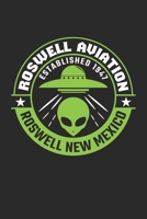 Roswell Aviation Established 1947 Roswell New Mexico: Alien Journal, Blank Paperback UFO Notebook to write in, 150 pages, college ruled 1695376285 Book Cover