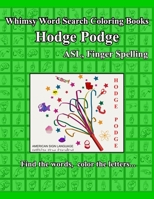 Whimsy Word Search Coloring Books, Hodge Podge, ASL 1729259391 Book Cover