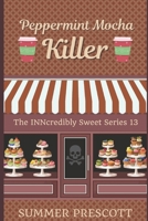 Peppermint Mocha Killer 1542407370 Book Cover