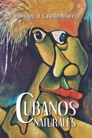 Cubanos Naturales 1637651880 Book Cover