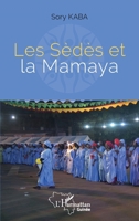 Les Sèdès et la Mamaya (Harmattan Guinée) (French Edition) 233655139X Book Cover