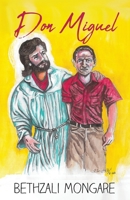 Don Miguel 1523845937 Book Cover