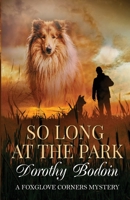 So Long at the Park 161309521X Book Cover
