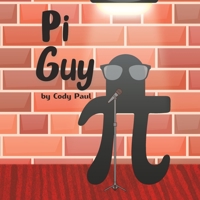Pi Guy B0BSD7C5W6 Book Cover