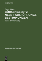 Börsengesetz nebst Ausführungsbestimmungen 3111032280 Book Cover