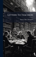Letters To Teachers 1024538583 Book Cover