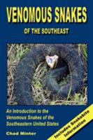 Venomous Snakes Of The Southeast 1411617797 Book Cover