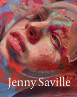 Jenny Saville: The Anatomy of Painting 084787592X Book Cover