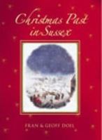 Christmas Past in Sussex 0752436708 Book Cover