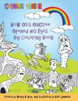 Sidewalk Stories: How Otis Okatree Opened His Eyes Coloring Book 1099020395 Book Cover