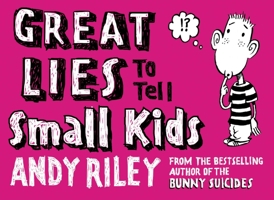 Great Lies to Tell Small Kids 0340834056 Book Cover