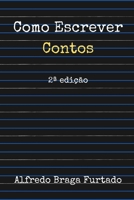 Como Escrever Contos (Portuguese Edition) B0D7YV1W8Z Book Cover