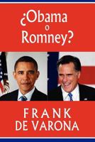 Obama o Romney? 1479277843 Book Cover