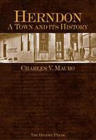 Herndon: A Town and its History 1596290269 Book Cover