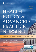 Health Policy and Advanced Practice Nursing: Impact and Implications 0826169422 Book Cover