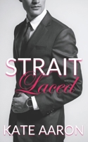 Strait Laced 1984390309 Book Cover