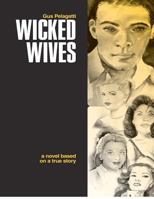 Wicked Wives 0615674364 Book Cover