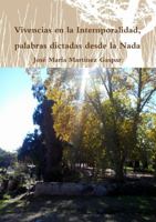 Vivencias en la Intemporalidad, palabras dictadas desde la Nada 1326629425 Book Cover