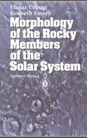 Morphology of the Rocky Members of the Solar System 3642875521 Book Cover