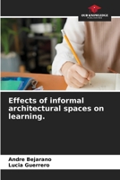 Effects of informal architectural spaces on learning. 6209454070 Book Cover