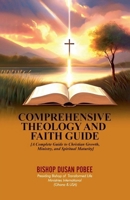 Comprehensive Theology And Faith Guide B0FLBLMLJ7 Book Cover