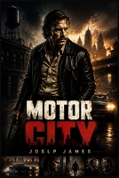 MOTOR CIYT: “The True Story of John Miller’s Fight for Justice in 1970s Detroit” B0H2DK37ZZ Book Cover