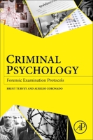Criminal Psychology: Forensic Examination Protocols 0128141506 Book Cover