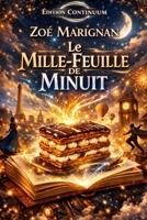 Le Mille-Feuille de Minuit (French Edition) B0FR8FDNBR Book Cover