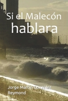 Si el Malecón hablara B09NX16YYB Book Cover
