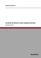 Die Rolle der Musik in Peter Handkes Schriften 3869430001 Book Cover