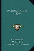 Evenings At Sea 1179211944 Book Cover