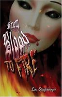 From Blood to Fire 1424121752 Book Cover