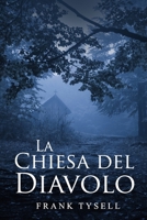 La Chiesa del Diavolo B08BQD1DTG Book Cover