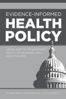 Evidence-Informed Health Policy 1948057204 Book Cover