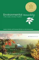 Environmental Stewardship in the Judeo-Christian Tradition: Jewish, Catholic, and Protestant Wisdom on the Environment 188059515X Book Cover