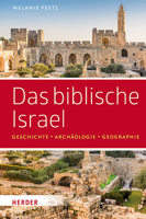 Das Biblische Israel: Geschichte - Archaologie - Geographie 345138048X Book Cover