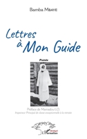 Lettres à mon guide: Poésie (Harmattan Sénégal) (French Edition) 2343227268 Book Cover