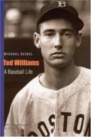 Ted Williams: A Baseball Life 0809242540 Book Cover