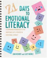 21 Days to Emotional Literacy: A Companion Workbook to The Unopened Gift 1732450900 Book Cover