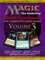 Magic the Gathering: Official Encyclopedia: The Complete Card Guide, vol 3 1560251891 Book Cover