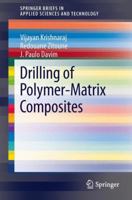 Drilling of Polymer-Matrix Composites 3642383440 Book Cover