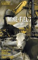Mine-Field: The Dark Side of Australia's Resources Rush 1863955704 Book Cover