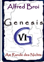 Genesis VI: Am Rande des Nichts 3754332465 Book Cover