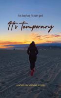 As bad as it can get, it's temporary B0DYF7YBQH Book Cover