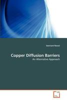 Copper Diffusion Barriers: An Alternative Approach 3639310446 Book Cover