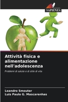 Attività fisica e alimentazione nell'adolescenza (Italian Edition) 6208275180 Book Cover