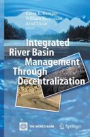 Integrated River Basin Management through Decentralization 3642066550 Book Cover