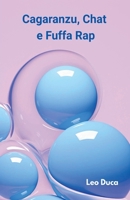 Cagaranzu, Chat e Fuffa Rap B0GSHJL44J Book Cover