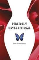Perfectly Untraditional 8189738860 Book Cover